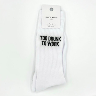 Chaussettes too drunk to...