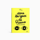 Dans les yeux de picasso