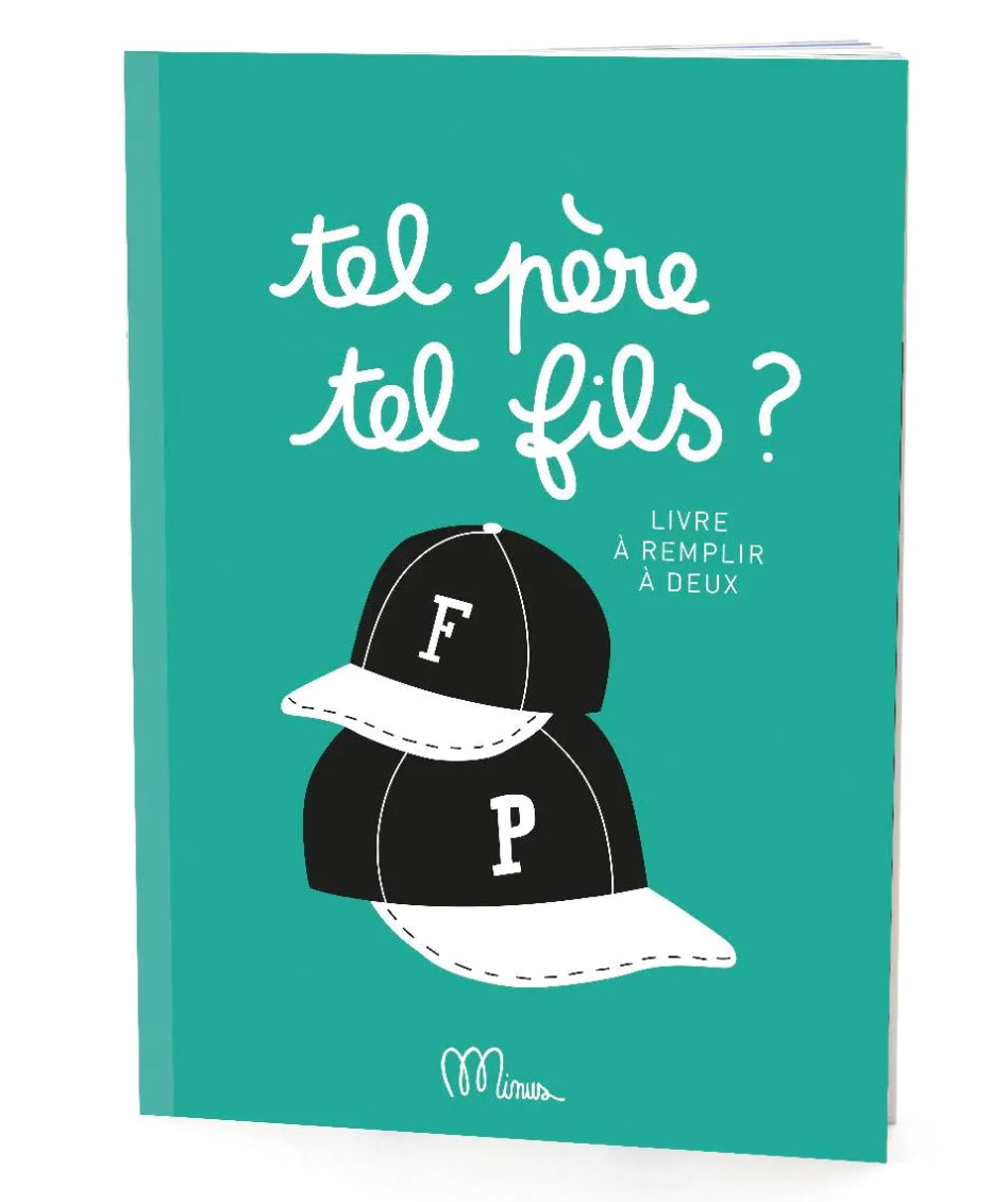 Livre "TEL PERE, TELLE FILS - LIVRE À REMPLIR À 2"